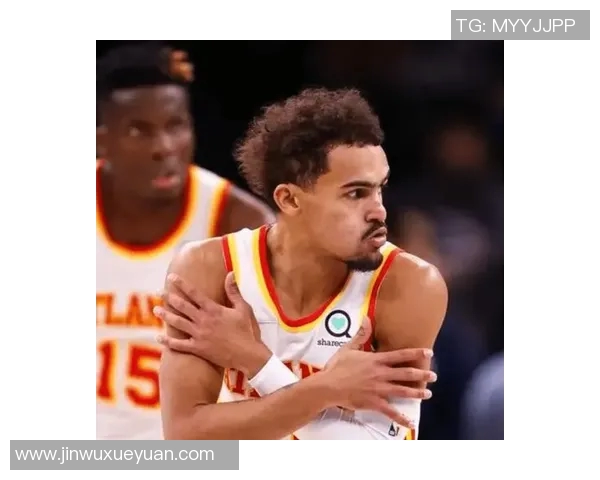 特雷杨带领亚特兰大老鹰队冲击季后赛的精彩表现与未来展望 特雷杨带领亚特兰大老鹰队冲击季后赛的精彩表现与未来展望